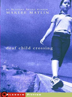 cover image of Deaf Child Crossing